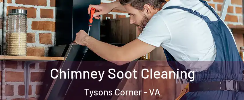  Chimney Soot Cleaning Tysons Corner - VA