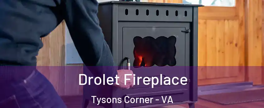  Drolet Fireplace Tysons Corner - VA