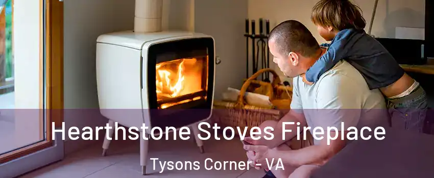  Hearthstone Stoves Fireplace Tysons Corner - VA