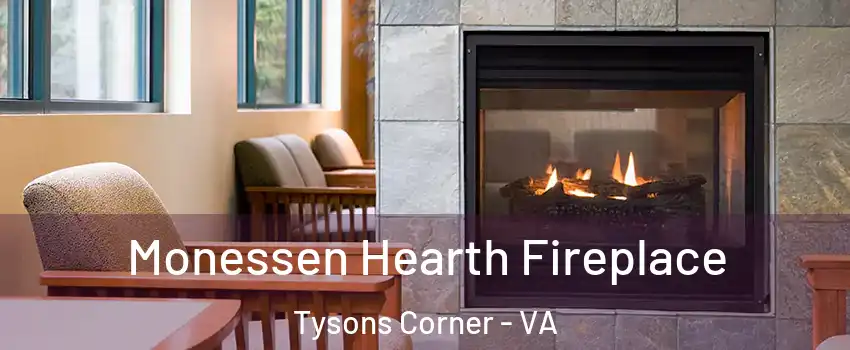  Monessen Hearth Fireplace Tysons Corner - VA