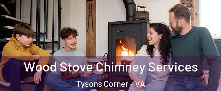  Wood Stove Chimney Services Tysons Corner - VA